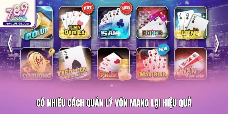 Có nhiều cách quản lý vốn mang lại hiệu quả