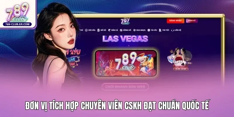 Đơn vị tích hợp chuyên viên CSKH đạt chuẩn quốc tế Đơn vị tích hợp chuyên viên CSKH đạt chuẩn quốc tế